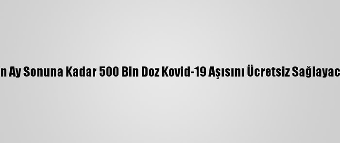 Pakistan, Çin'in Ay Sonuna Kadar 500 Bin Doz Kovid-19 Aşısını Ücretsiz Sağlayacağını Açıkladı