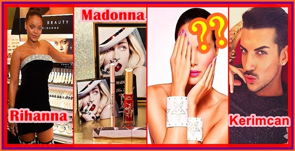 Danla Bilic'ten Rihanna'ya: Hangi Kozmetik Markası Hangi Ünlüye Ait?