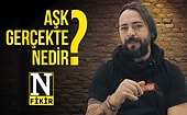 Uğur Batı’yla N Fikir 8. Bölüm! Aşk Gerçekte Nedir?