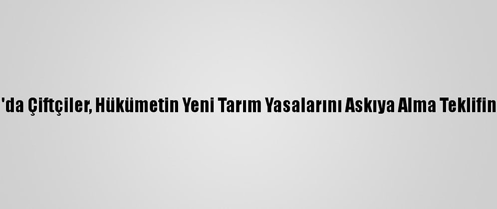 Hindistan'da Çiftçiler, Hükümetin Yeni Tarım Yasalarını Askıya Alma Teklifini Reddetti
