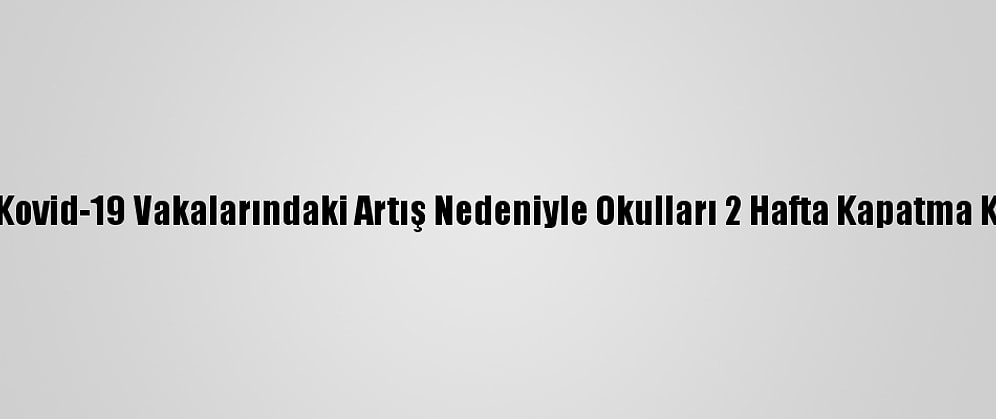 Portekiz, Kovid-19 Vakalarındaki Artış Nedeniyle Okulları 2 Hafta Kapatma Kararı Aldı