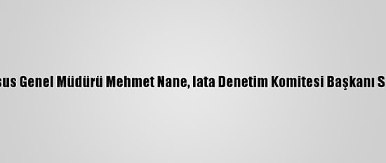 Pegasus Genel Müdürü Mehmet Nane, Iata Denetim Komitesi Başkanı Seçildi