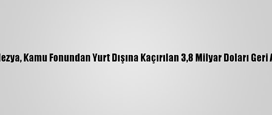 Malezya, Kamu Fonundan Yurt Dışına Kaçırılan 3,8 Milyar Doları Geri Aldı