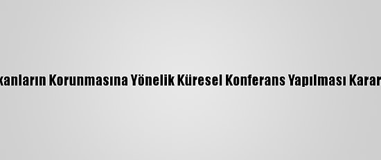 Bm, Dini Mekanların Korunmasına Yönelik Küresel Konferans Yapılması Kararını Onayladı