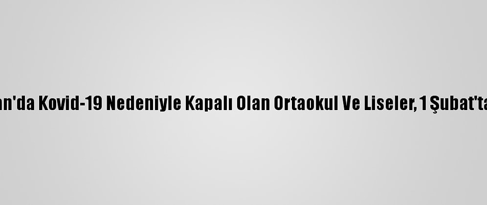 Yunanistan'da Kovid-19 Nedeniyle Kapalı Olan Ortaokul Ve Liseler, 1 Şubat'ta Açılacak