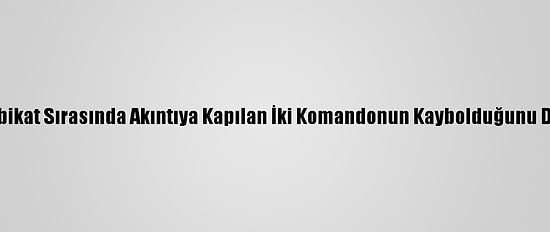 Fas, Tatbikat Sırasında Akıntıya Kapılan İki Komandonun Kaybolduğunu Duyurdu