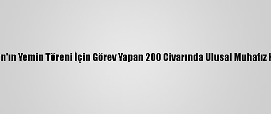 Washington'da Biden'ın Yemin Töreni İçin Görev Yapan 200 Civarında Ulusal Muhafız Kovid-19'A Yakalandı