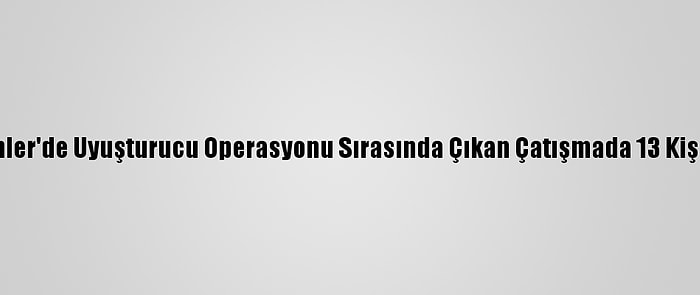 Filipinler'de Uyuşturucu Operasyonu Sırasında Çıkan Çatışmada 13 Kişi Öldü