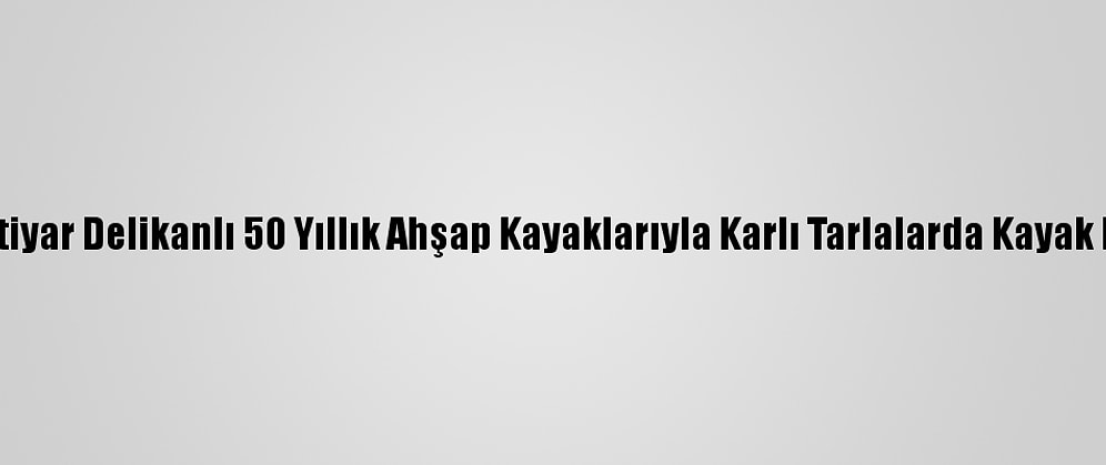 Giresunlu İhtiyar Delikanlı 50 Yıllık Ahşap Kayaklarıyla Karlı Tarlalarda Kayak Keyfi Yapıyor