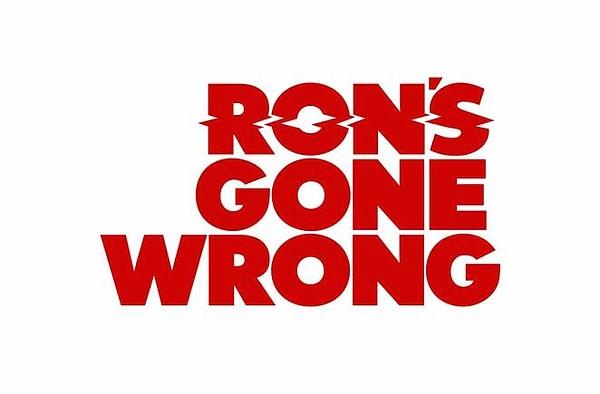 12. Ron’s Gone Wrong / 23 Nisan
