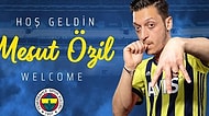 Bir Rüya Gerçek Oldu! Mesut Özil Resmen Fenerbahçe'de