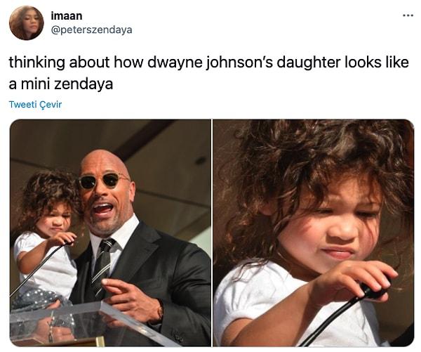 10. "Dwayne Johnson'ın kızının nasıl minik bir Zendaya gibi göründüğünü düşünüyorum."