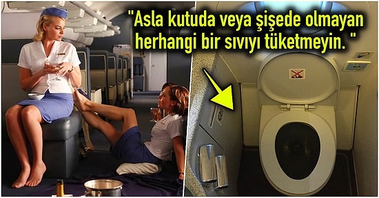 Bir Kabin Görevlisinden İtiraflar! Uçakta Asla Tüketmemeniz Gereken Şeyleri Duyunca Dumur Olacaksınız