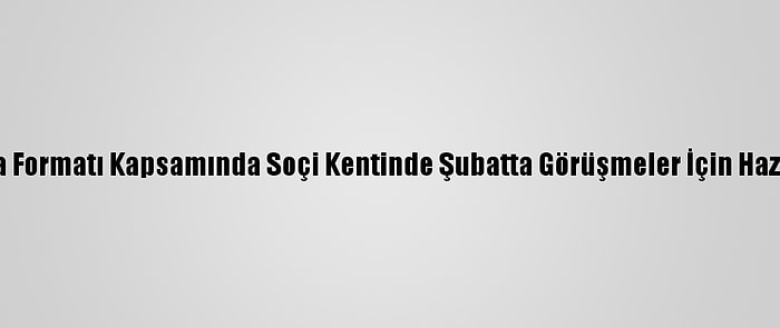 Lavrov: "Astana Formatı Kapsamında Soçi Kentinde Şubatta Görüşmeler İçin Hazırlık Yapılıyor"