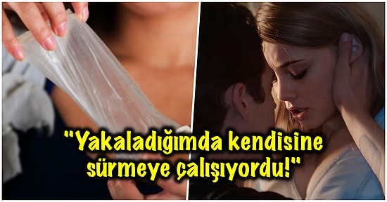 Kanımız Dondu! Cinsel İlişki Sonrası Kız Arkadaşını Spermini Çalarken Yakalayıp Hayatının Şokunu Yaşayan Adam