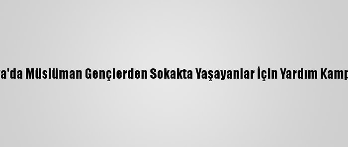 Almanya'da Müslüman Gençlerden Sokakta Yaşayanlar İçin Yardım Kampanyası