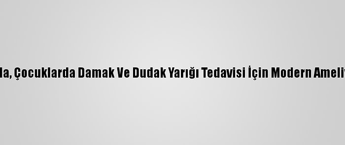 Tika Pakistan'da, Çocuklarda Damak Ve Dudak Yarığı Tedavisi İçin Modern Ameliyathane Kurdu