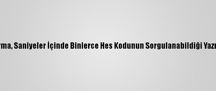 Bursalı Bir Firma, Saniyeler İçinde Binlerce Hes Kodunun Sorgulanabildiği Yazılım Geliştirdi