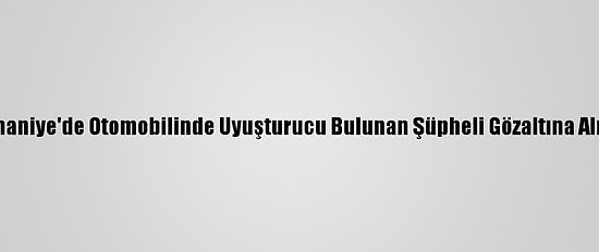 Osmaniye'de Otomobilinde Uyuşturucu Bulunan Şüpheli Gözaltına Alındı