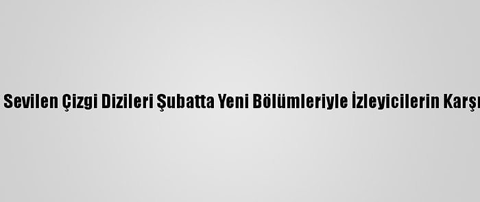 TRT Çocuk'un Sevilen Çizgi Dizileri Şubatta Yeni Bölümleriyle İzleyicilerin Karşısında Olacak