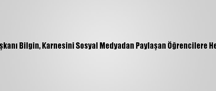 Belediye Başkanı Bilgin, Karnesini Sosyal Medyadan Paylaşan Öğrencilere Hediye Dağıttı