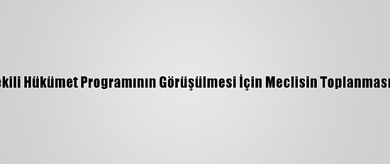 Yemen'de 55 Milletvekili Hükümet Programının Görüşülmesi İçin Meclisin Toplanması Çağrısında Bulundu