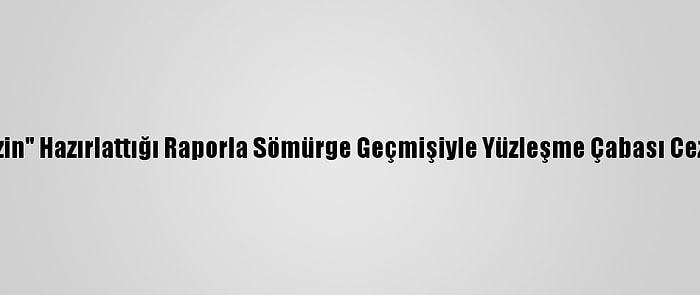 Fransa'nın "Özür Dilemeksizin" Hazırlattığı Raporla Sömürge Geçmişiyle Yüzleşme Çabası Cezayir'de Tepkiyle Karşılandı