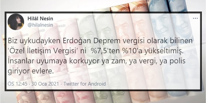 Cumhurbaşkanı Kararı ile 'Deprem Vergisi' Olarak Bilinen 'Özel İletişim Vergisi'ne Yapılan Zama Gelen Tepkiler