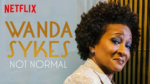 13. Wanda Sykes: Not Normal (2019)