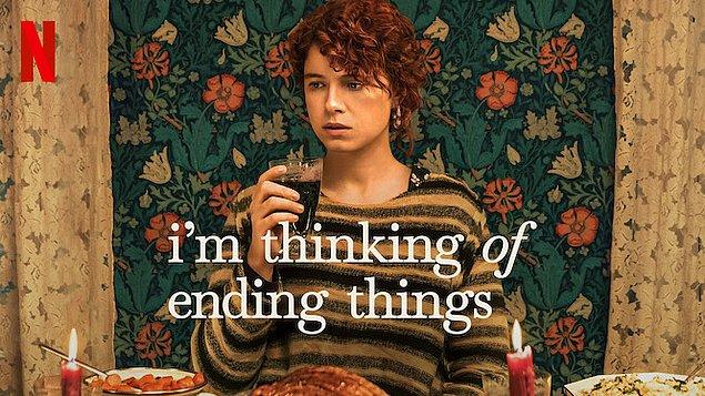 27. I'm Thinking of Ending Things (2020)
