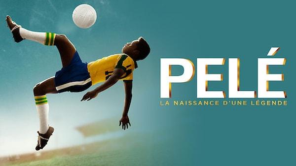 10. Pelé / Netflix Orijinal Belgeseli / 23 Şubat
