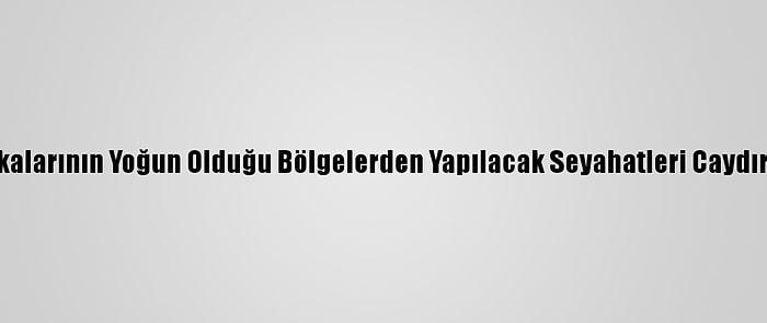 AB, Kovid-19 Vakalarının Yoğun Olduğu Bölgelerden Yapılacak Seyahatleri Caydırmaya Çalışıyor