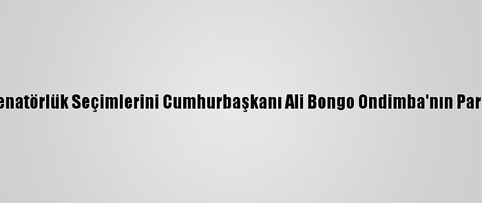 Gabon'da Senatörlük Seçimlerini Cumhurbaşkanı Ali Bongo Ondimba'nın Partisi Kazandı