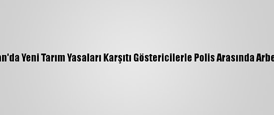 Hindistan'da Yeni Tarım Yasaları Karşıtı Göstericilerle Polis Arasında Arbede Çıktı
