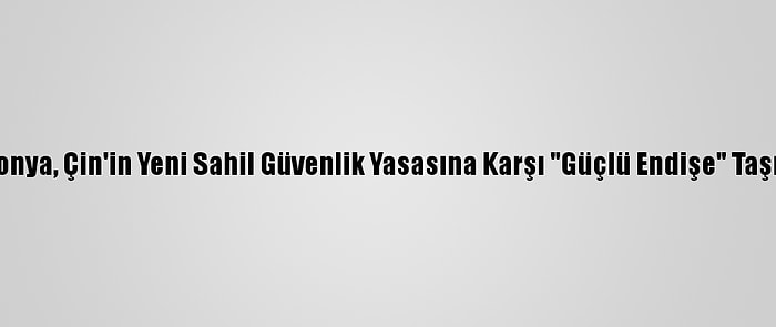 Japonya, Çin'in Yeni Sahil Güvenlik Yasasına Karşı "Güçlü Endişe" Taşıyor