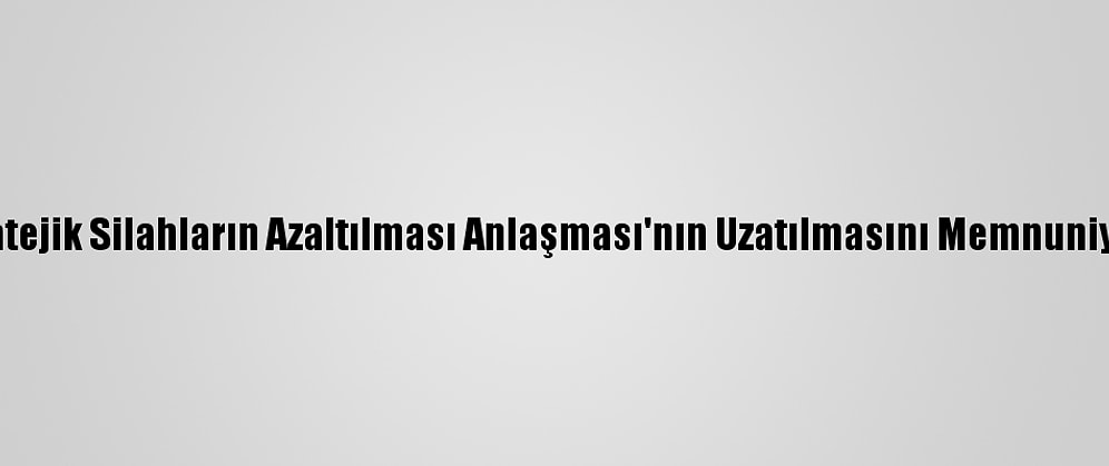 Nato, Yeni Stratejik Silahların Azaltılması Anlaşması'nın Uzatılmasını Memnuniyetle Karşıladı