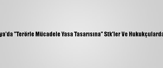 Avusturya'da "Terörle Mücadele Yasa Tasarısına" Stk'ler Ve Hukukçulardan Tepki