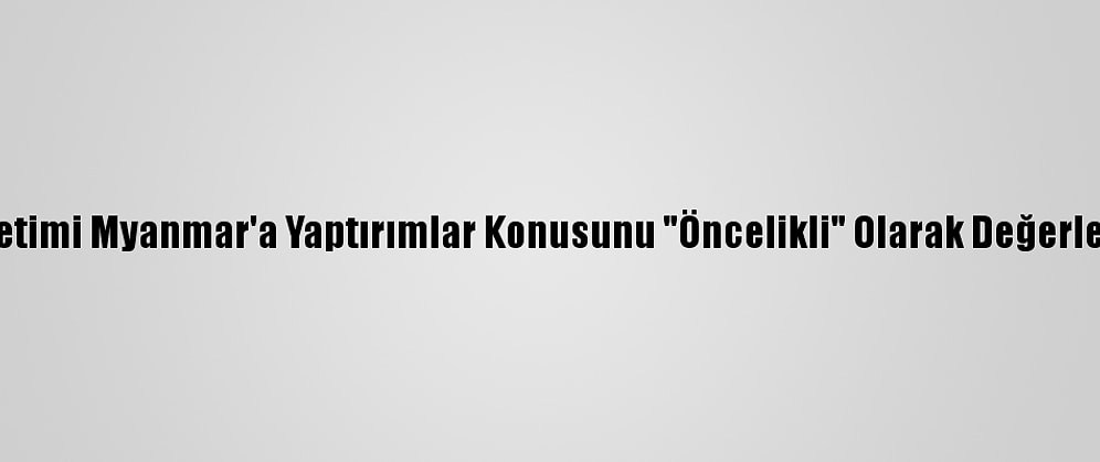 ABD Yönetimi Myanmar'a Yaptırımlar Konusunu "Öncelikli" Olarak Değerlendiriyor