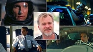 Yıllar Önceki Filmleriyle Başarı Sinyallerini Veren Sinemanın Dahi Çocuğu Christopher Nolan'ın En İyi Filmleri