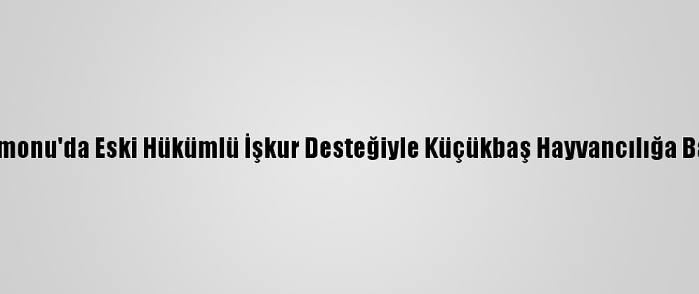 Kastamonu'da Eski Hükümlü İşkur Desteğiyle Küçükbaş Hayvancılığa Başladı