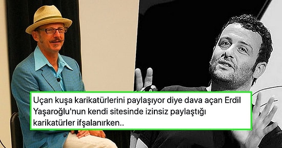 Karikatürleriyle Haksız Kazanç Sağlayanlara Dava Açan Erdil Yaşaroğlu'nun Yaptığı Telif İhlali Gündemde