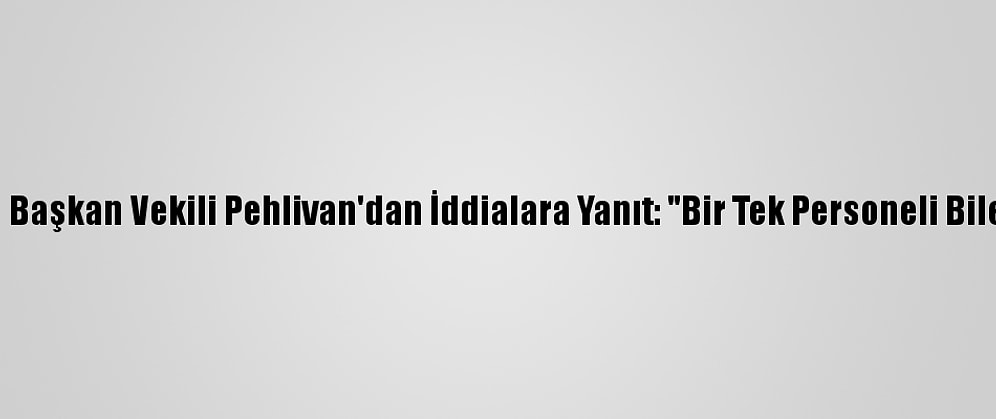 Menemen Belediye Başkan Vekili Pehlivan'dan İddialara Yanıt: "Bir Tek Personeli Bile İşten Çıkarmadık"