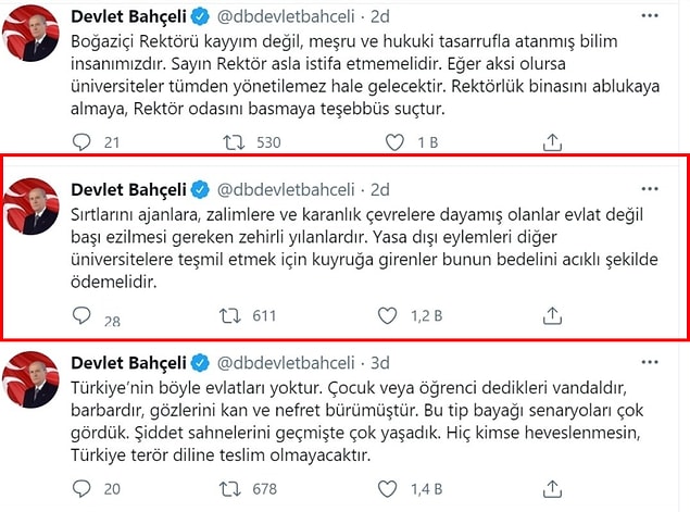 Twitter son olarak Bahçeli’nin Boğaziçi Üniversitesi'ndeki eylemcilerle ilgili "Evlat değil başları ezilmesi gereken zehirli yılanlardır" dediği paylaşımı silmişti 👇