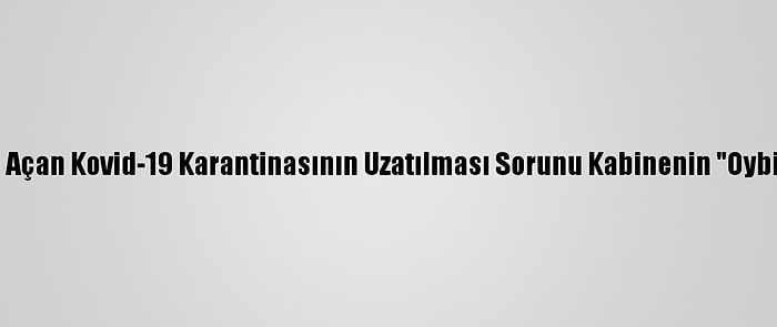 İsrail'de Krize Yol Açan Kovid-19 Karantinasının Uzatılması Sorunu Kabinenin "Oybirliği" İle Çözüldü