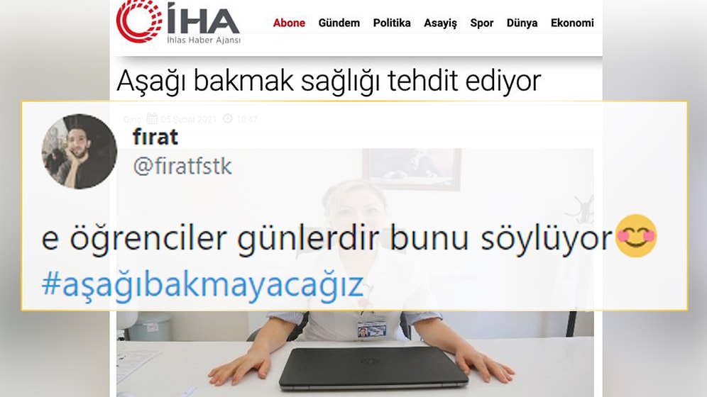 Bilim de Destekledi! İHA'dan 'Aşağı Bakmak Sağlığı Tehdit Ediyor' Haberi