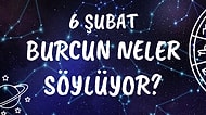 Günlük Burç Yorumuna Göre 6 Şubat Cumartesi Günün Nasıl Geçecek?
