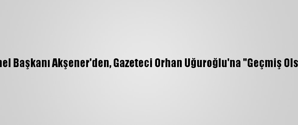 İyi Parti Genel Başkanı Akşener'den, Gazeteci Orhan Uğuroğlu'na "Geçmiş Olsun" Ziyareti