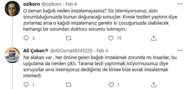 Hem devlet hastanelerinde, hem de özel hastanelerde bu testler tavsiyeyle yaptırılıyor, yani herhangi bir zorunluluk yok.
