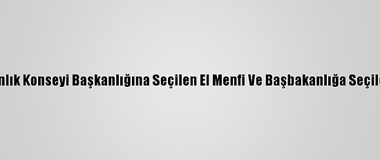 Erdoğan, Libya'da Başkanlık Konseyi Başkanlığına Seçilen El Menfi Ve Başbakanlığa Seçilen Dubeybe'yi Tebrik Etti