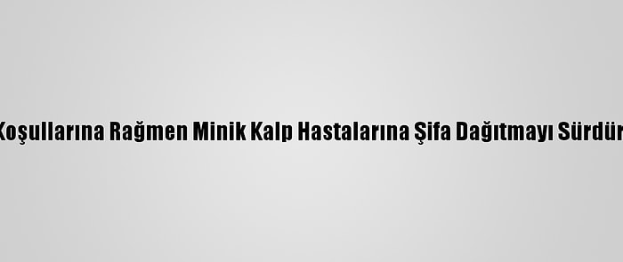 Salgın Koşullarına Rağmen Minik Kalp Hastalarına Şifa Dağıtmayı Sürdürüyorlar